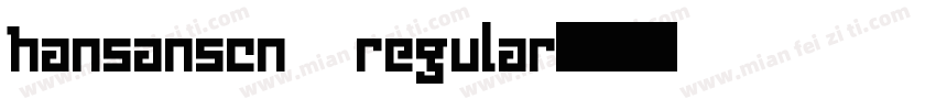 hansanscn regular字体转换